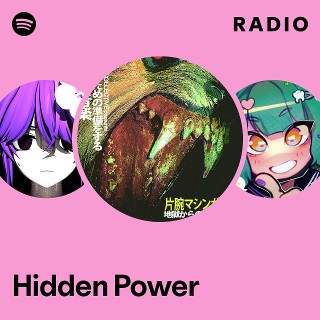 Hidden Power Radio - playlist by Spotify | Spotify