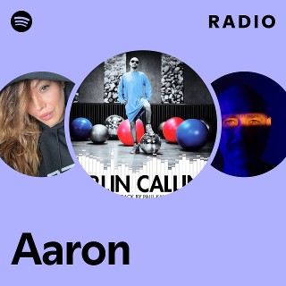 Aaron Radio | Spotify Playlist