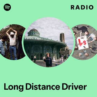 Long Distance Driver Radio | Spotify Playlist