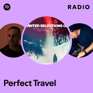 Perfect Travel Radio Spotify Playlist