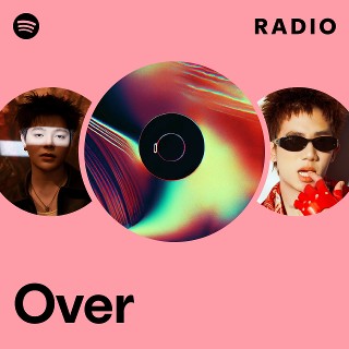 Over Radio | Spotify Playlist