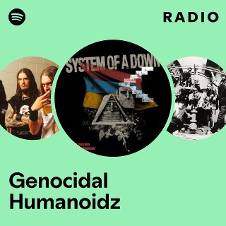 Genocidal Humanoidz Radio