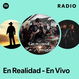 En Realidad (En Vivo) Radio - playlist by Spotify | Spotify