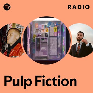 Pulp Fiction Radio | Spotify Playlist