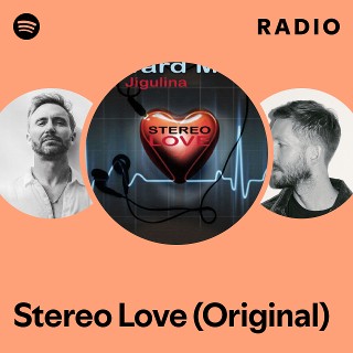 Stereo Love (Original) Radio | Spotify Playlist