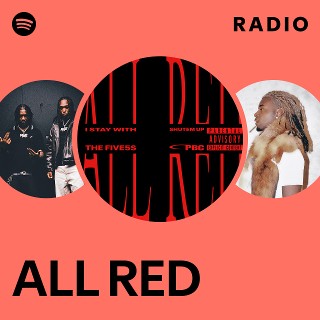 ALL RED Radio | Spotify Playlist