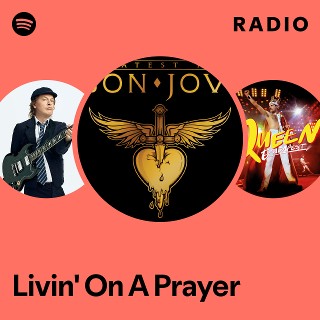 Livin' On A Prayer Radio | Spotify Playlist