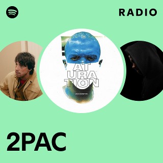 2PAC Radio | Spotify Playlist