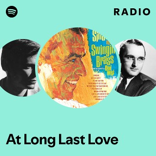 At Long Last Love Radio | Spotify Playlist