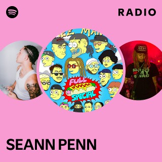 Seann Penn Radio Spotify Playlist