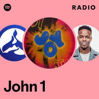 John 1 Radio | Spotify Playlist