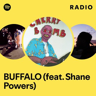 BUFFALO (feat. Shane Powers) Radio | Spotify Playlist