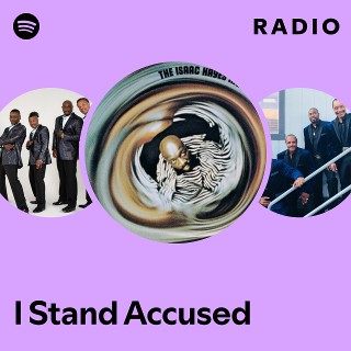 I Stand Accused Radio