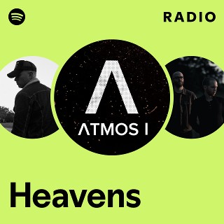 Heavens Radio Spotify Playlist