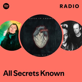 All Secrets Known Radio | Spotify Playlist