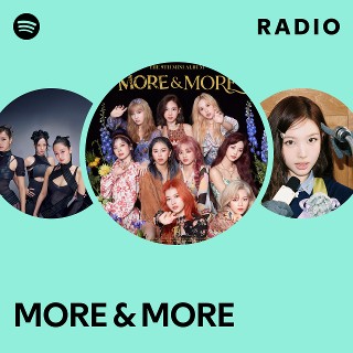 MORE & MORE Radio | Spotify Playlist
