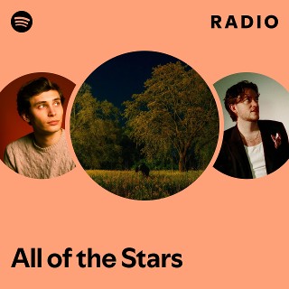 All of the Stars Radio | Spotify Playlist