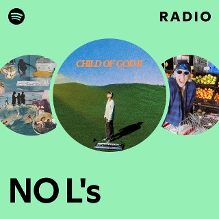 NO L's Radio | Spotify Playlist