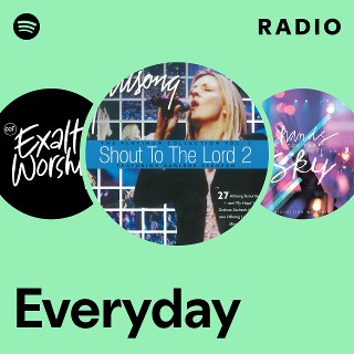 Everyday Radio Spotify Playlist