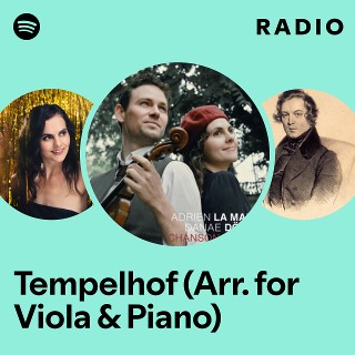 Tempelhof (Arr. for Viola & Piano) Radio