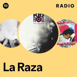 La Raza Radio | Spotify Playlist