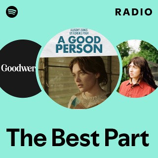 The Best Part Radio | Spotify Playlist