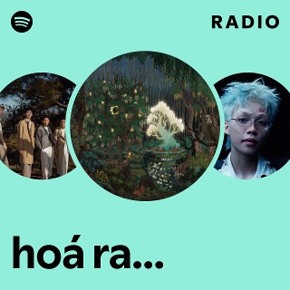 hoá ra… Radio | Spotify Playlist