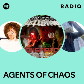 AGENTS OF CHAOS Radio