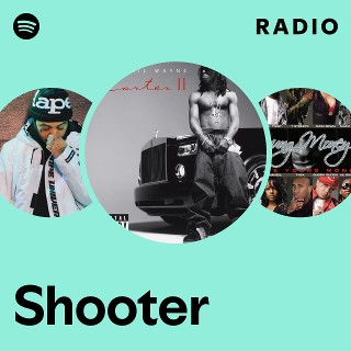 Shooter Radio | Spotify Playlist