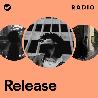 Release Radio - playlist by Spotify | Spotify
