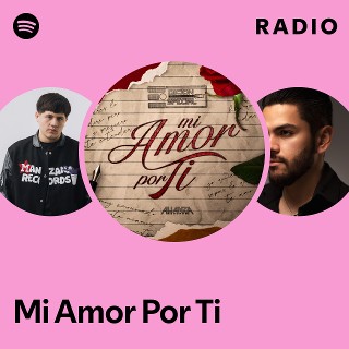Mi Amor Por Ti Radio