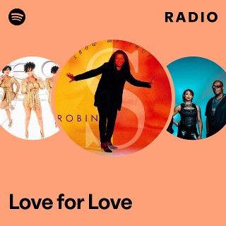 Love for Love Radio - playlist by Spotify | Spotify