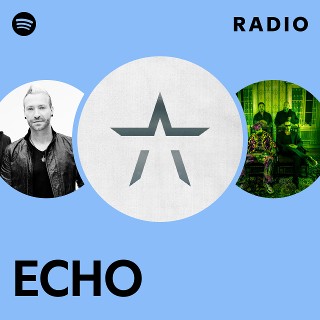 ECHO Radio | Spotify Playlist