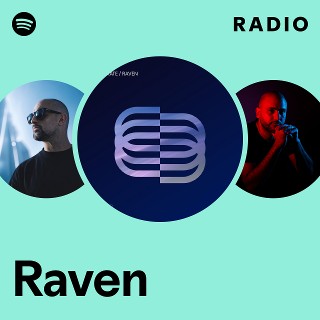 Raven Radio | Spotify Playlist