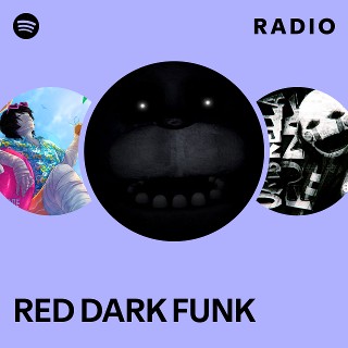 RED DARK FUNK Radio | Spotify Playlist