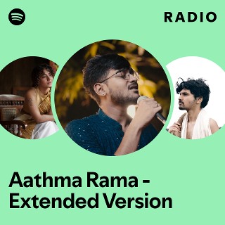 Aathma Rama - Extended Version Radio | Spotify Playlist