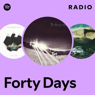 Forty Days Radio