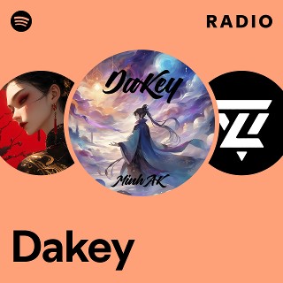Dakey Radio | Spotify Playlist