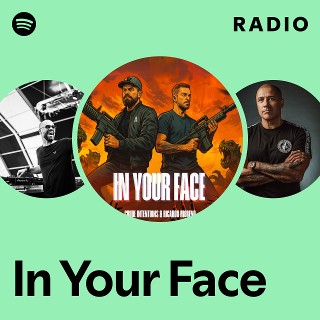 In Your Face Radio | Spotify Playlist