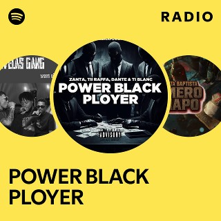 POWER BLACK PLOYER Radio | Spotify Playlist
