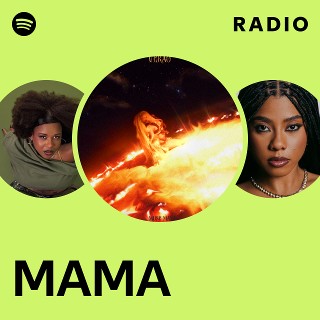 MAMA Radio | Spotify Playlist