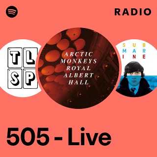 505 - Live Radio | Spotify Playlist
