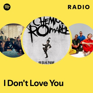 I Don't Love You Radio | Spotify Playlist