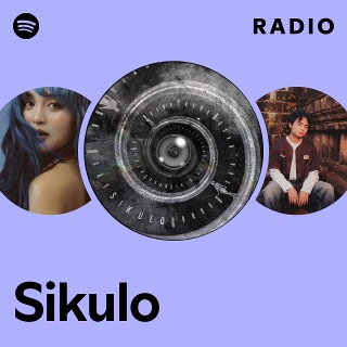 Sikulo Radio | Spotify Playlist
