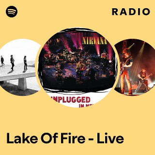 Lake Of Fire - Live Radio