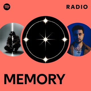 MEMORY Radio | Spotify Playlist
