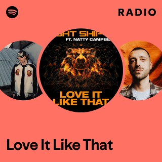 Love It Like That Radio | Spotify Playlist