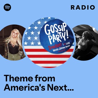 Theme from America's Next Top Model Radio