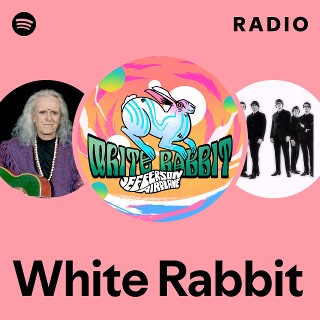 White Rabbit Radio - playlist by Spotify | Spotify