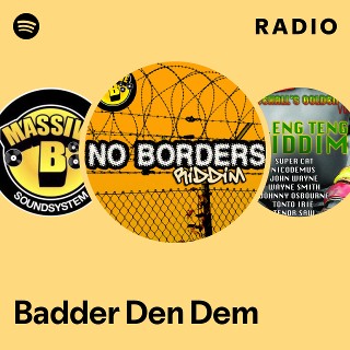Badder Den Dem Radio - playlist by Spotify | Spotify